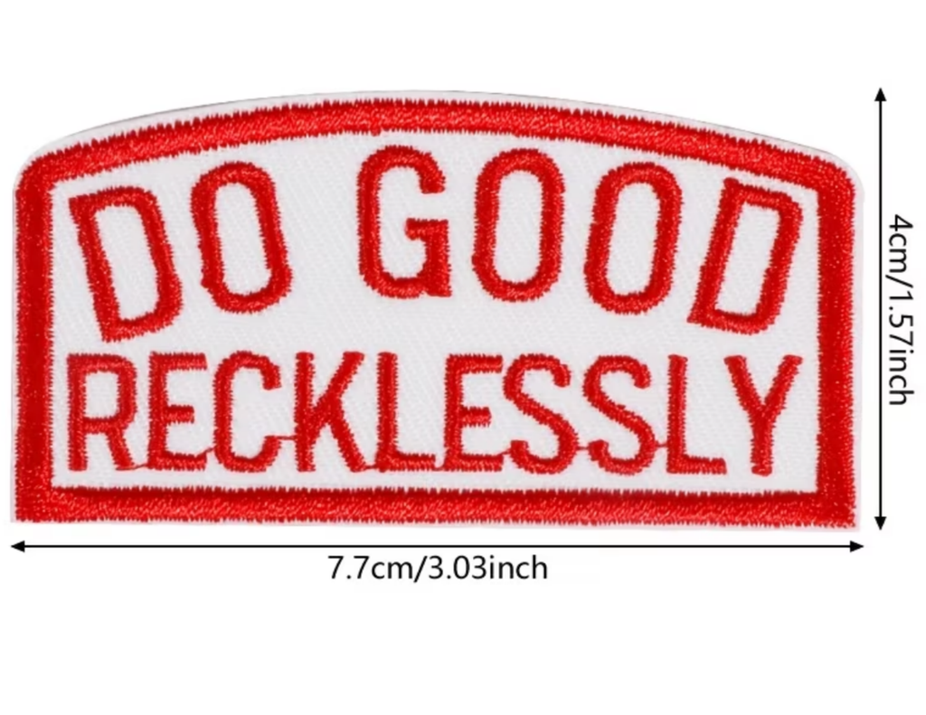 Reckless Good Hat Patch